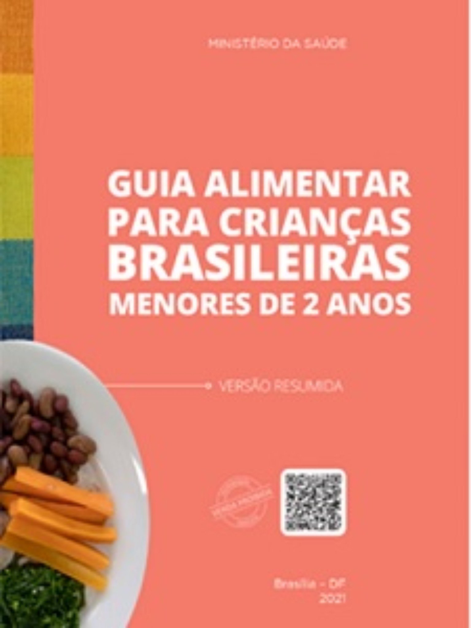 Guia Alimentar Para Crianças Brasileiras Menores De 2 Anos Versão Resumida Nutrição T4h 8856